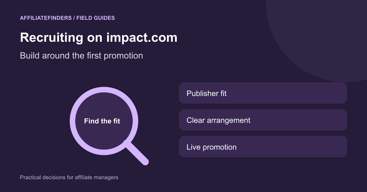 Using impact.com to Recruit Affiliates and Get the First Promotion Live